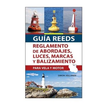 "Guía Reeds". Reglamento de abordajes, luces, marcas y balizamiento.