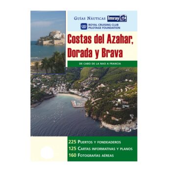 .Guia Navegación IMRAY -"Costas del Azahar Dorada y Brava” ( en español)