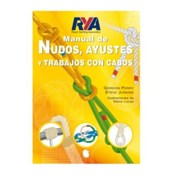 Manual de nudos, ayustes y trabajos con cabos"--Royal Yachting Association