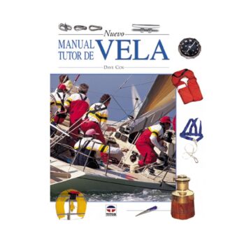 Nuevo Manual Tutor de Vela"--Una excelente obra de consulta