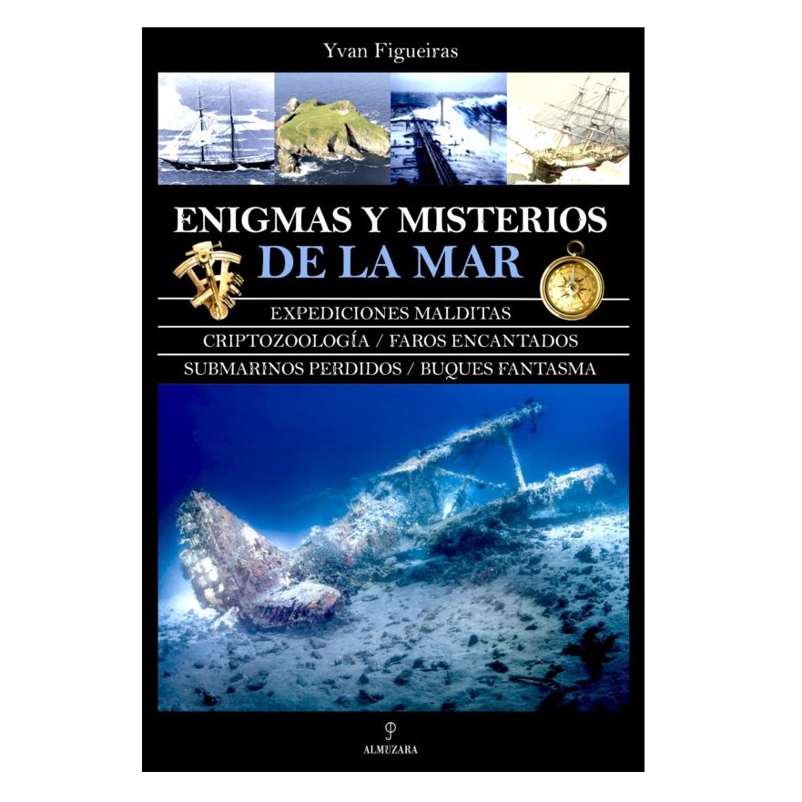 "Enigmas y Misterios de la Mar"--Expediciones, Faros, Buques Fantasma...