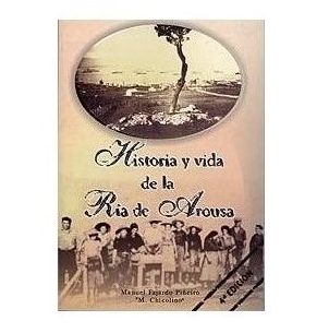 Historia y Vida de la Ría de Arousa", autor Manuel Fajardo