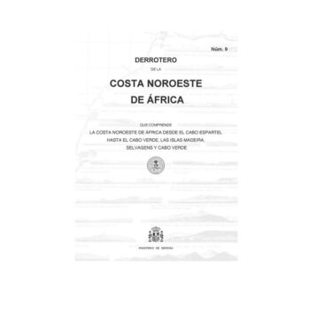 Derrotero IHM nº9. Costa Noroeste de Africa + Madeira-Cabo Verde)